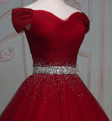 Dark Red Tulle Gorgeous Ball Gown, Burgundy Off Shoulder with Beaded Waist, Pretty Formal Dress
